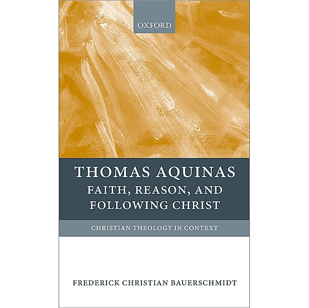 Thomas Aquinas, Frederick Christian Bauerschmidt