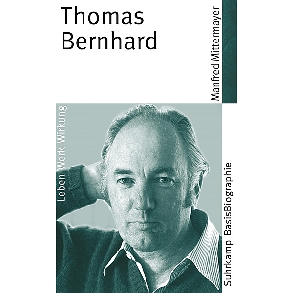 Thomas Bernhard, Manfred Mittermayer
