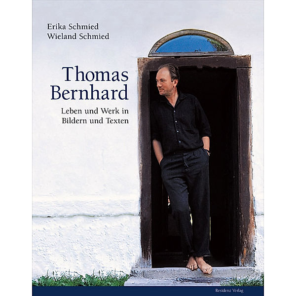 Thomas Bernhard, Erika Schmied, Wieland Schmied