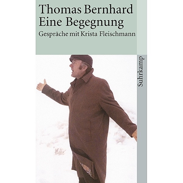 Thomas Bernhard - Eine Begegnung, Thomas Bernhard