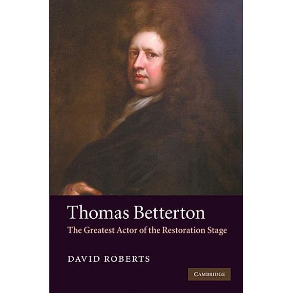 Thomas Betterton, David Roberts