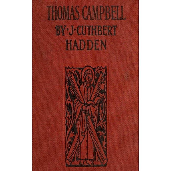 Thomas Campbell, J. Cuthbert Hadden