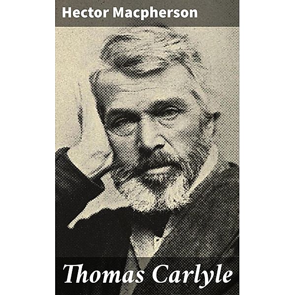 Thomas Carlyle, Hector Macpherson