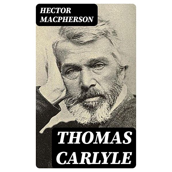 Thomas Carlyle, Hector Macpherson