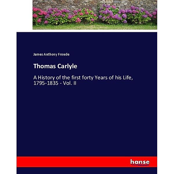 Thomas Carlyle, James A. Froude