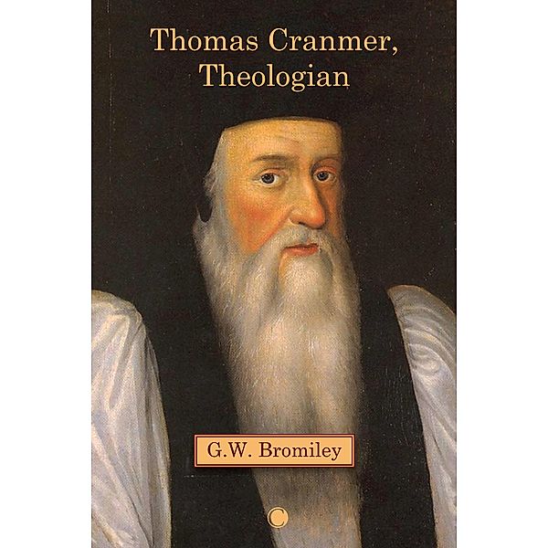 Thomas Cranmer, Theologian