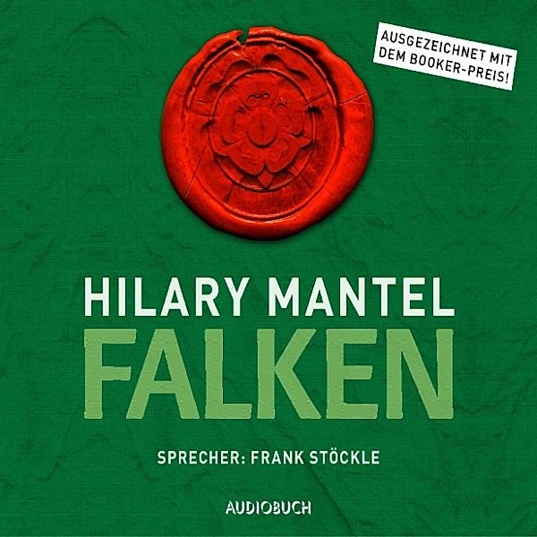 Thomas Cromwell - 2 - Falken, Hilary Mantel