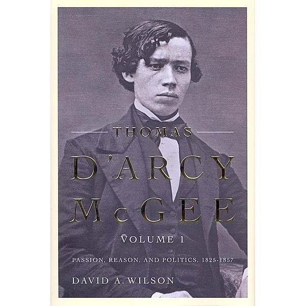 Thomas D'Arcy McGee, David A. Wilson