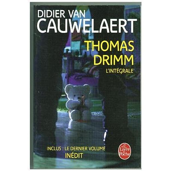 Thomas Drimm, Didier van Cauwelaert