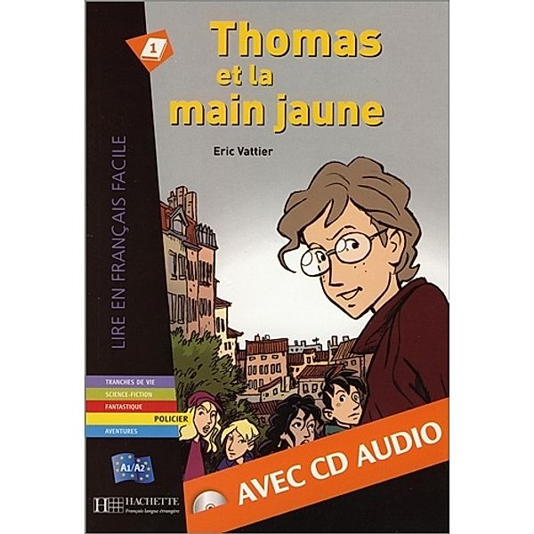 Thomas et la main jaune, m. Audio-CD, Eric Vattier