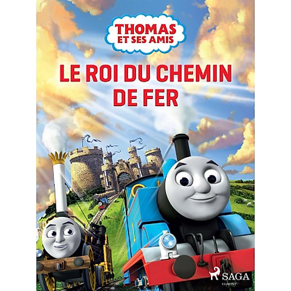 Thomas et ses amis - Le Roi du chemin de fer / Thomas et ses amis, Mattel
