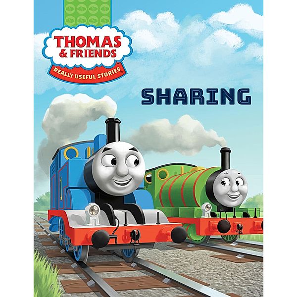 Thomas & Friends(TM): Sharing / GULLANE THOMAS LLC, Nancy Parent