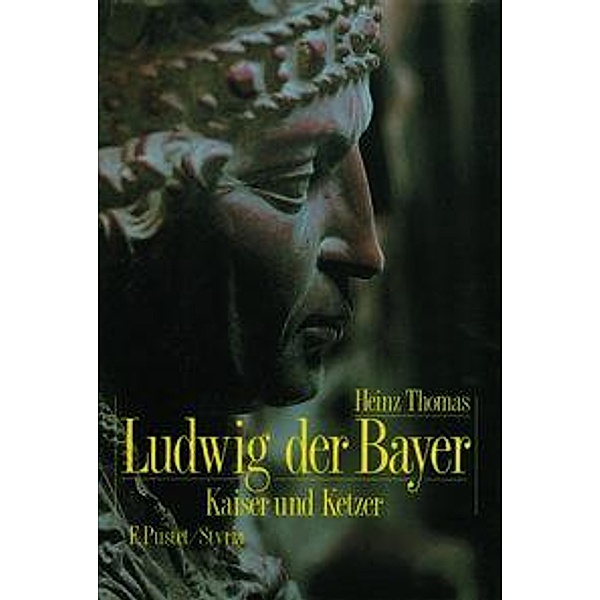 Thomas, H: Ludwig d. Bayer, Heinz Thomas