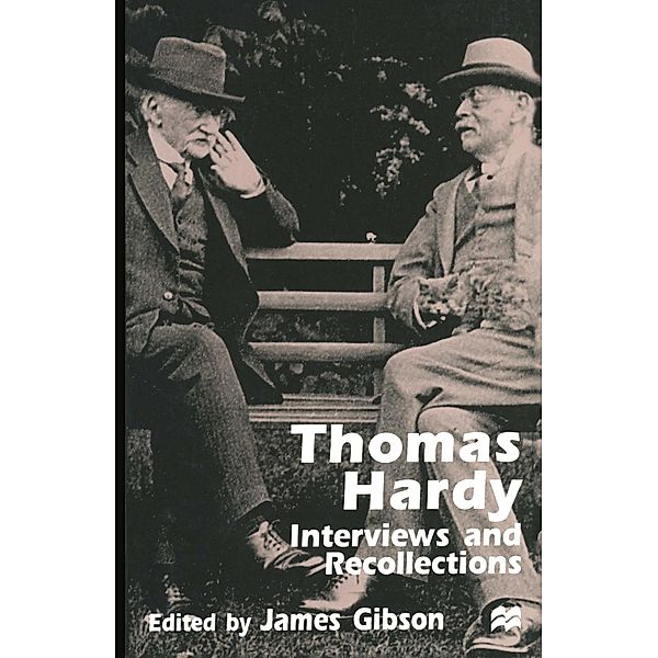 Thomas Hardy / Interviews and Recollections