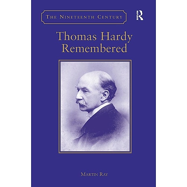 Thomas Hardy Remembered, Martin Ray