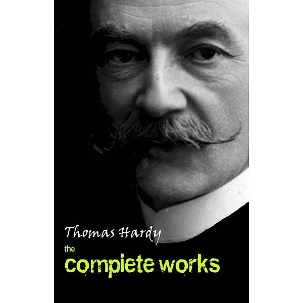 Thomas Hardy: The Complete Works / Pandora's Box, Hardy Thomas Hardy