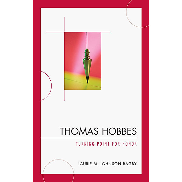 Thomas Hobbes, Laurie M. Johnson Bagby