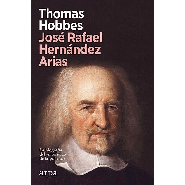 Thomas Hobbes, José Rafael Hernández Arias