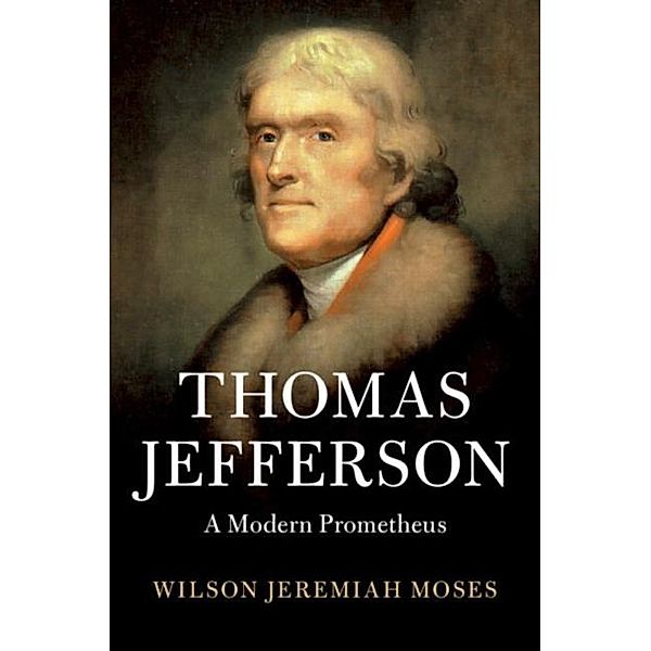 Thomas Jefferson, Wilson Jeremiah Moses