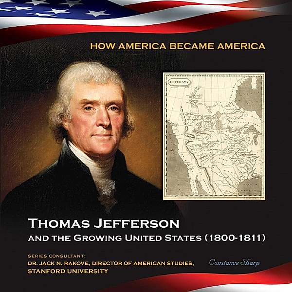 Thomas Jefferson and the Growing United States (1800-1811), Constance Sharp