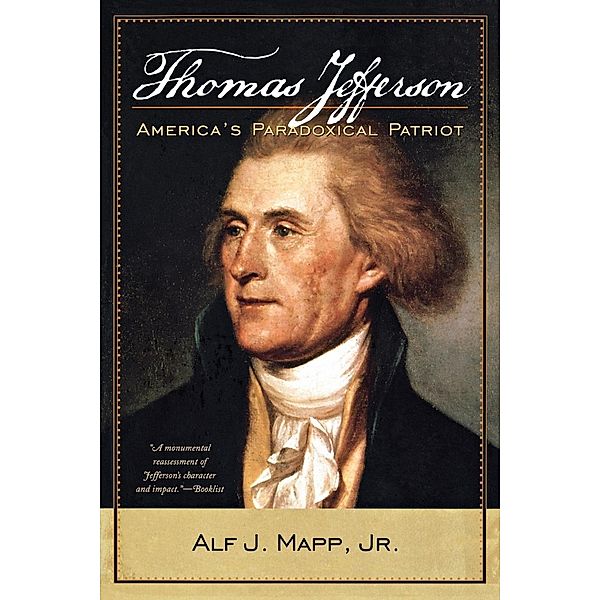 Thomas Jefferson / Biographies in American Foreign Policy, Lawrence S. Kaplan