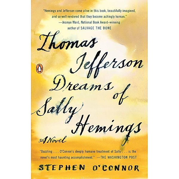 Thomas Jefferson Dreams of Sally Hemings, Stephen O'Connor