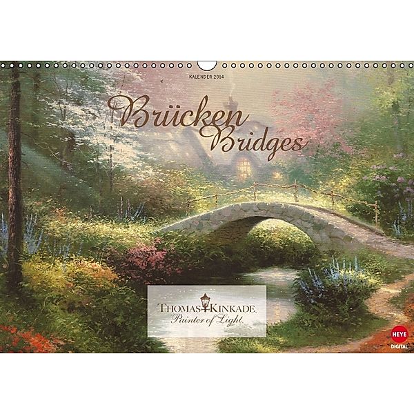 Thomas Kinkade: Brücken (Wandkalender 2014 DIN A3 quer), Thomas Kinkade