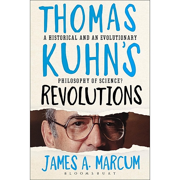 Thomas Kuhn's Revolutions, James A. Marcum