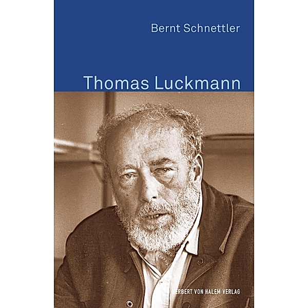 Thomas Luckmann / Klassiker der Wissenssoziologie Bd.1, Bernt Schnettler