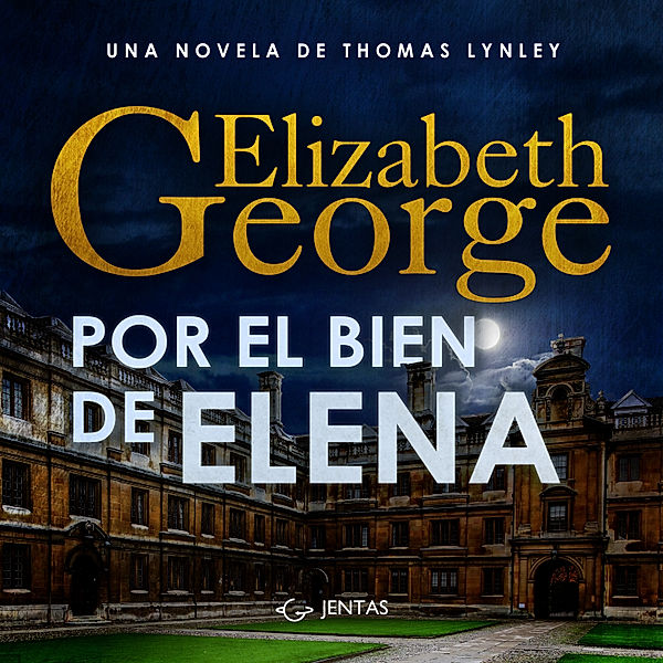 Thomas Lynley - 5 - Por el bien de Elena, Elizabeth George
