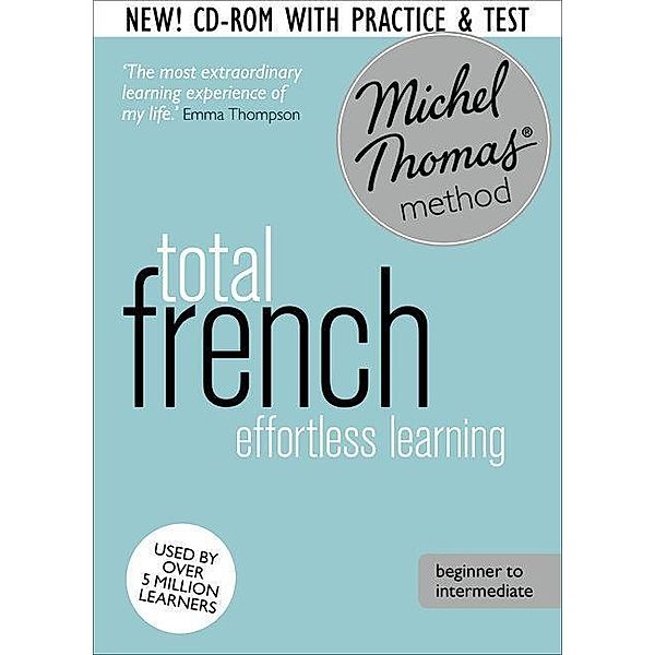 Thomas, M: Total French with the Michel CD Thomas Method, Michel Thomas