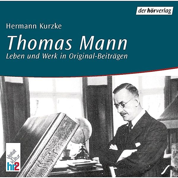 Thomas Mann, Hermann Kurzke