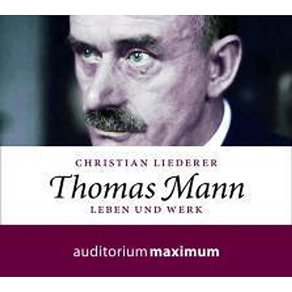 Thomas Mann, 2 Audio-CD, Christian Liederer