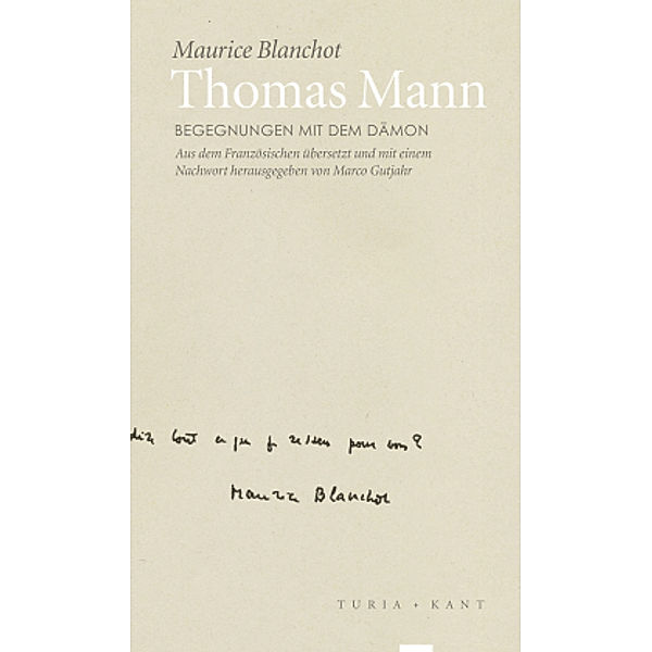 Thomas Mann, Maurice Blanchot