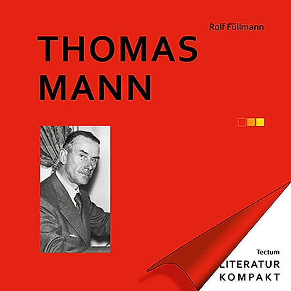 Thomas Mann, Rolf Füllmann