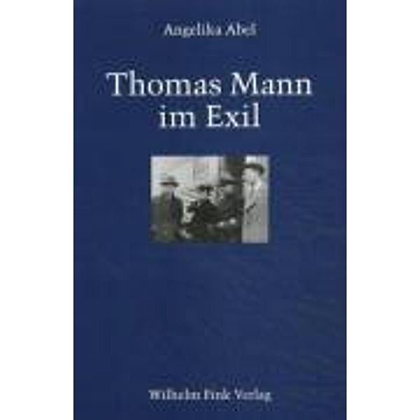 Thomas Mann im Exil, Angelika Abel