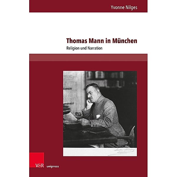 Thomas Mann in München / Palaestra, Yvonne Nilges