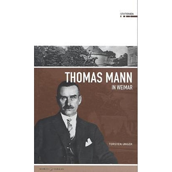 Thomas Mann in Weimar, Thorsten Unger