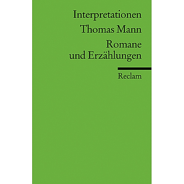 Thomas Mann, Romane und Erzählungen, Thomas Mann