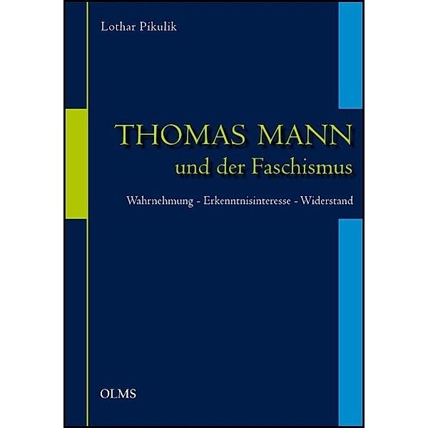 Thomas Mann und der Faschismus, Lothar Pikulik