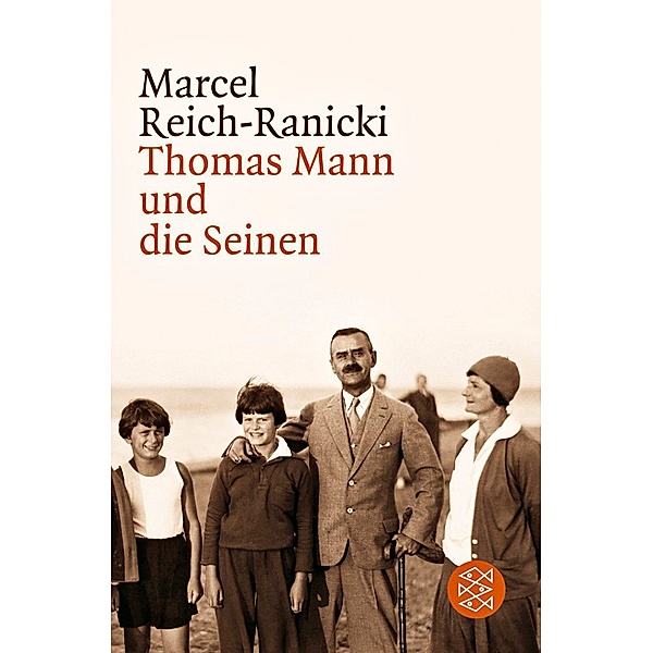 Thomas Mann und die Seinen, Marcel Reich-Ranicki