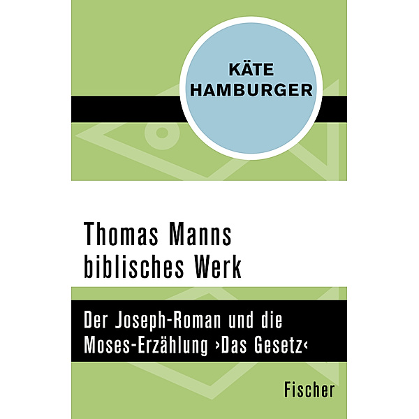 Thomas Manns biblisches Werk, Käte Hamburger