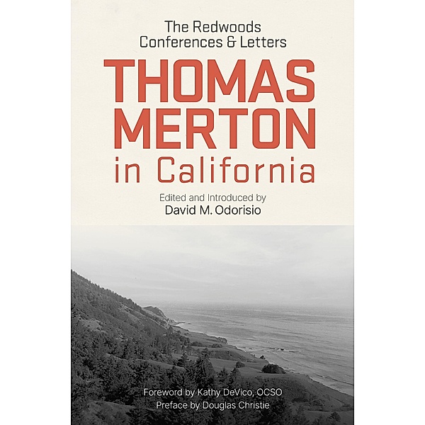 Thomas Merton in California, Thomas Merton