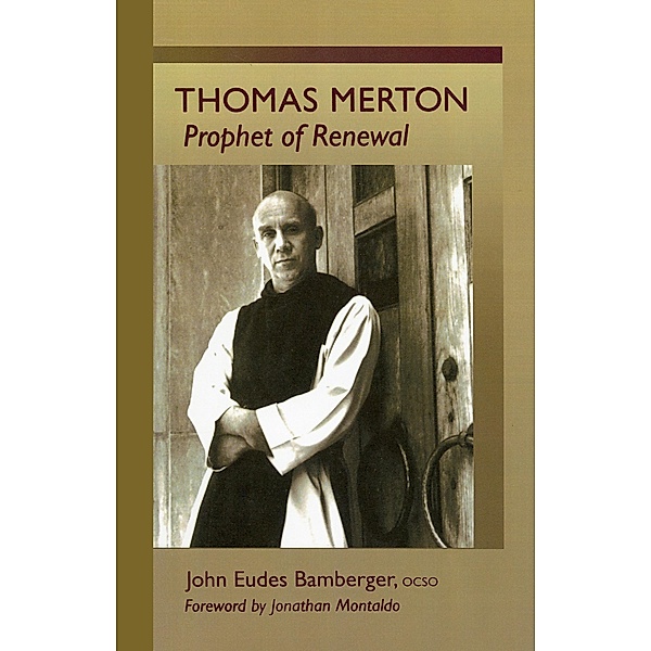 Thomas Merton / Monastic Wisdom Series Bd.4, John Eudes Bamberger
