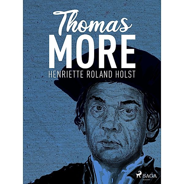 Thomas More, Henriette Roland Holst