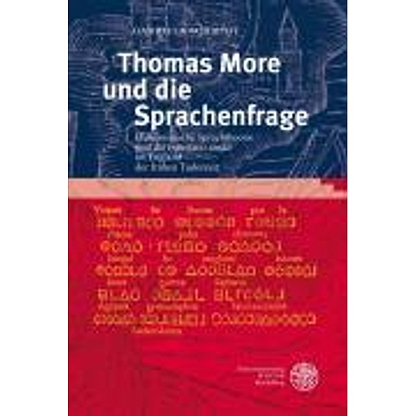 Thomas More und die Sprachenfrage, Gabriela Schmidt