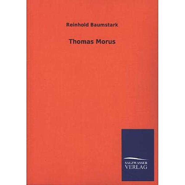 Thomas Morus, Reinhold Baumstark