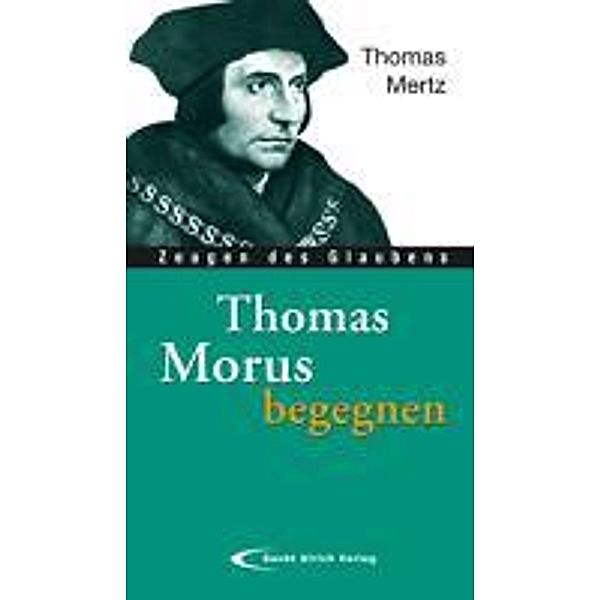 Thomas Morus begegnen, Thomas Mertz