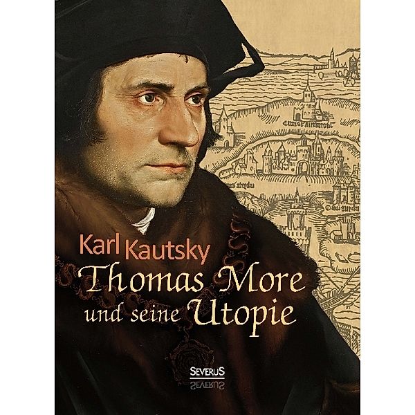 Thomas Morus und seine Utopie, Karl Kautsky