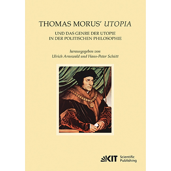 Thomas Morus' Utopia und das Genre der Utopie in der Politischen Philosophie